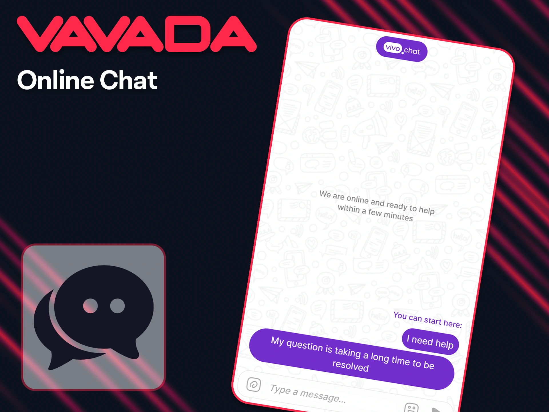 Vavada online chat will help you solve your problem immediately.