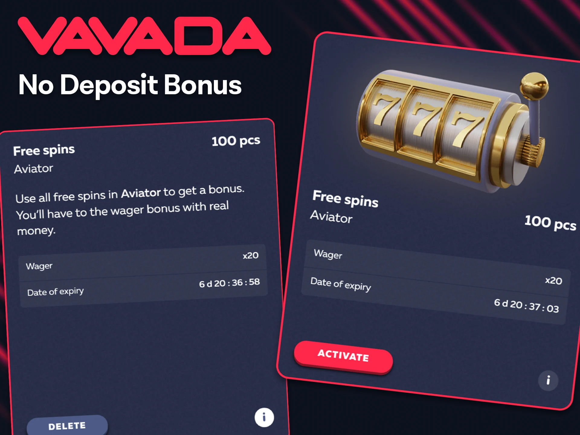 You can get free spins for registering on Vavada.