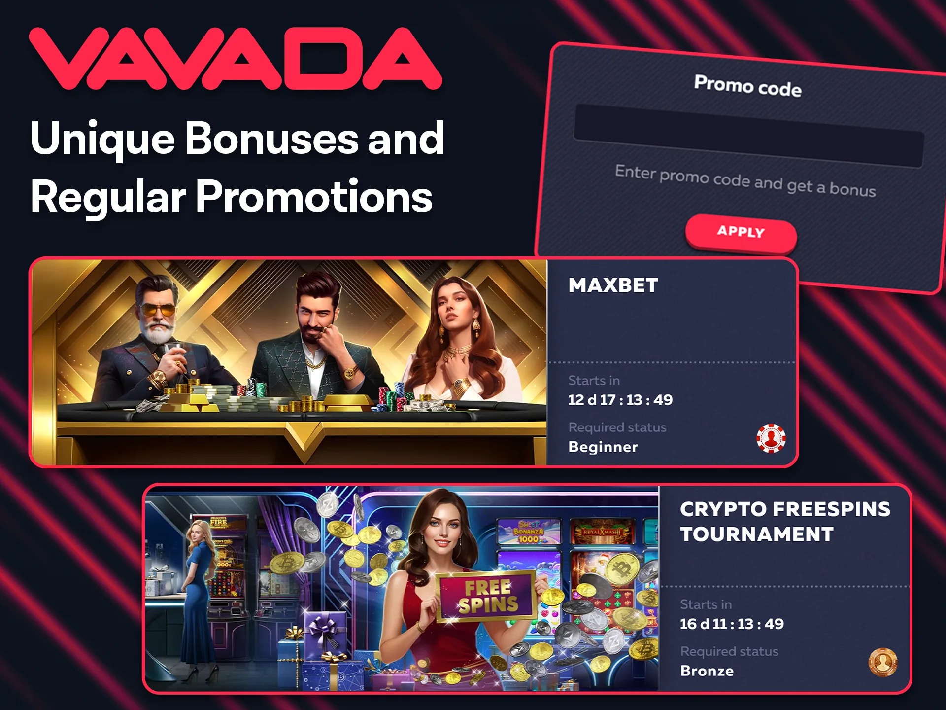 The Vavada platform often holds various tournaments and offers unique bonuses.